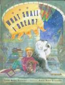 Cover of: What shall I dream?