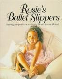 Cover of: Rosie's ballet slippers