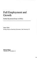 Cover of: Full employment and growth: further Keynesian essays on policy