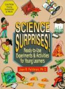 Cover of: Science surprises!: ready-to-use experiments & activities for young learners