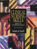 Cover of: Clinical nursing skills by Sandra Fucci Smith