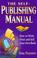 Cover of: The self-publishing manual