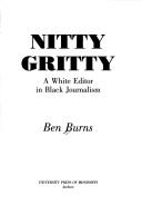 Nitty gritty by Ben Burns