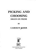 Cover of: Picking and choosing: essays on prose