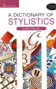 Cover of: A dictionary of stylistics by Katie Wales
