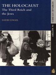 Cover of: The Holocaust: The Third Reich and the Jews (Seminar Studies in History Series)