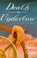 Cover of: Death undertow by D. J. Casley