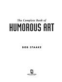 Cover of: The complete book of humorous art