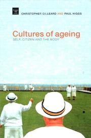 Cultures of ageing : self, citizen, and the body