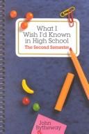 Cover of: What I wish I'd known in high school