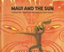 Cover of: Maui and the sun: a Maori tale