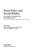 Fiscal policy and social welfare : an analysis of alternative tax and transfer systems