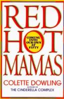 Cover of: Red hot mamas by Colette Dowling
