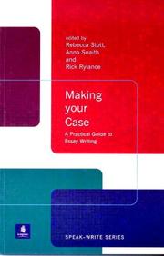 Making your case : a practical guide to essay writing