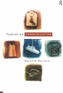 Cover of: Fashion as communication by Malcolm Barnard