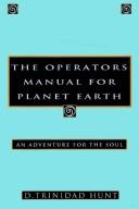 Cover of: The operator's manual for planet earth