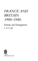 France and Britain, 1900-1940 by P. M. H. Bell