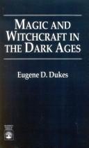 Cover of: Magic and witchcraft in the Dark Ages
