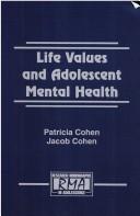 Cover of: Life values and adolescent mental health