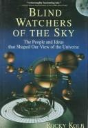 Blind watchers of the sky by Edward W. Kolb