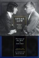 Speak low (when you speak love) by Kurt Weill