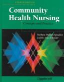 Cover of: Community health nursing by Barbara Walton Spradley
