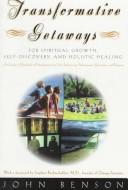 Cover of: Transformative getaways