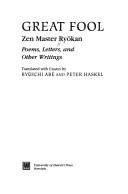 Cover of: Great Fool: Zen master Ryōkan : poems, letters, and other writings
