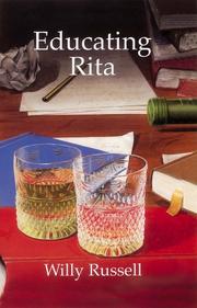 Educating Rita by Willy Russell