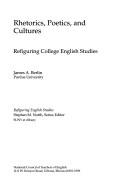 Cover of: Rhetorics, poetics, and cultures: refiguring college English studies