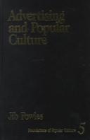 Cover of: Advertising and popular culture by Jib Fowles
