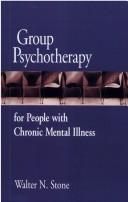 Cover of: Group psychotherapy for people with chronic mental illness