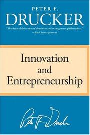Cover of: Innovation and Entrepreneurship by Peter F. Drucker