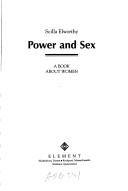 Power and sex : a book about women