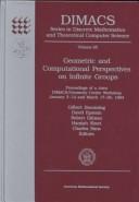 Cover of: Geometric and computational perspectives on infinite groups: proceedings of a joint DIMACS/Geometry Center workshop, January 3-14 and March 17-20, 1994