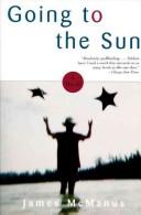 Cover of: Going to the sun: a novel