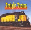 Cover of: Freight trains by Brady, Peter