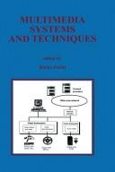 Cover of: Multimedia systems and techniques