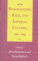 Cover of: Romanticism, race, and imperial culture, 1780-1834