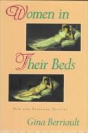 Cover of: Women in their beds: new and selected stories