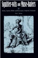 Cover of: Squitter-wits and muse-haters: Sidney, Spenser, Milton, and Renaissance antipoetic sentiment