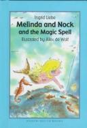 Melinda and Nock and the magic spell