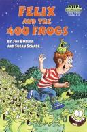 Cover of: Felix and the 400 frogs by Jon Buller