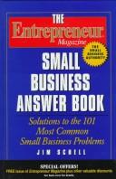 Cover of: The Entrepreneur magazine: small business answer book :solutions to the 101 most common small business problems