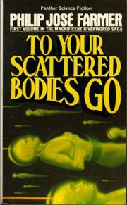 Cover of: To your scattered bodies go