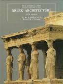 Greek architecture by A. W. Lawrence, R. A. Tomlinson