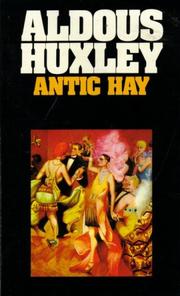 Cover of: Antic Hay by Aldous Huxley