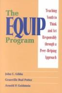 The EQUIP program by John C. Gibbs