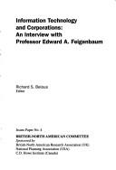 Cover of: Information technology and corporations: an interview with Professor Edward A. Feigenbaum