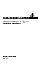 Cover of: The winner of the slow bicycle race: the satirical writings of Paul Krassner